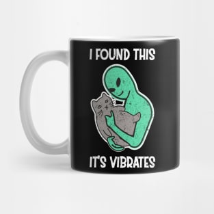 Alien Petting Cat Purrs I Found This It's Vibrates Mug